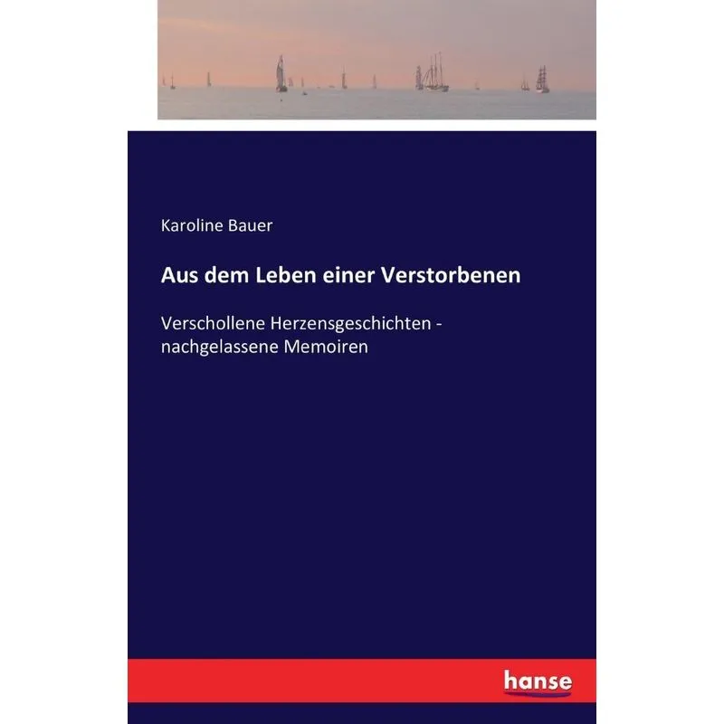 Aus dem Leben einer Verstorbenen