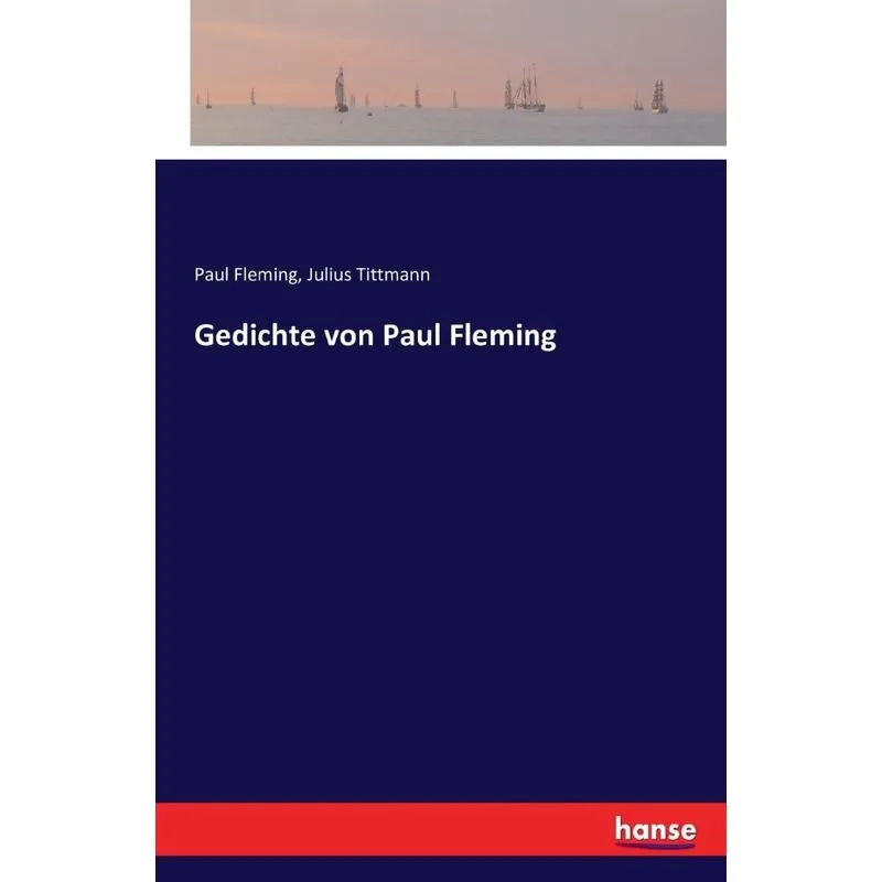 Gedichte von Paul Fleming