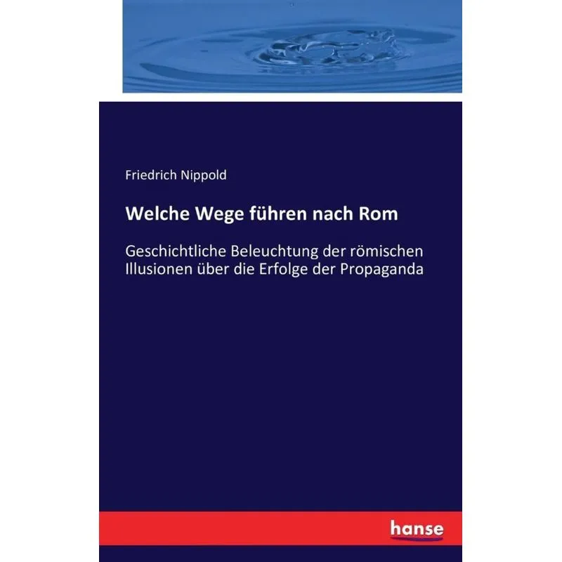 Welche Wege führen nach Rom