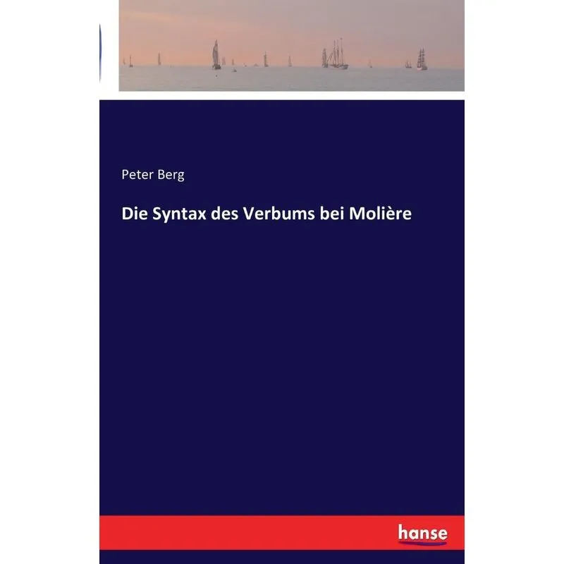 Die Syntax des Verbums bei Molière