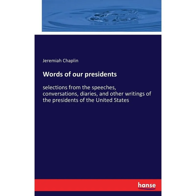 Words of our presidents