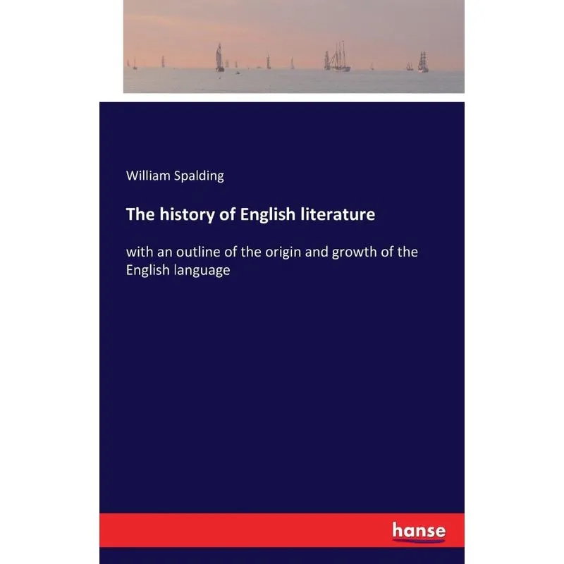 The history of English literature