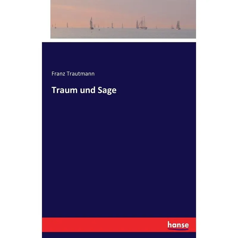 Traum und Sage