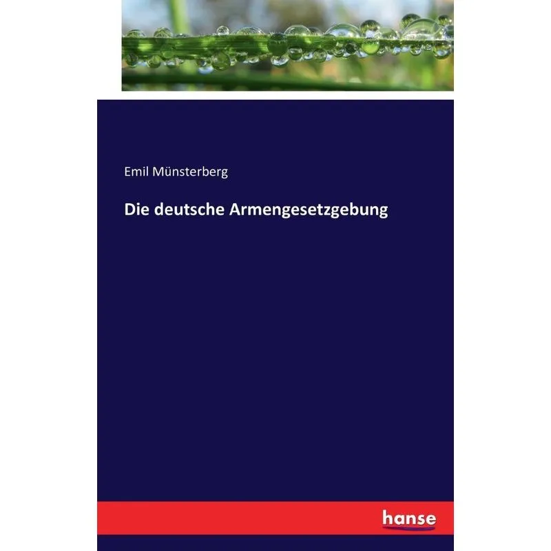 Die deutsche Armengesetzgebung