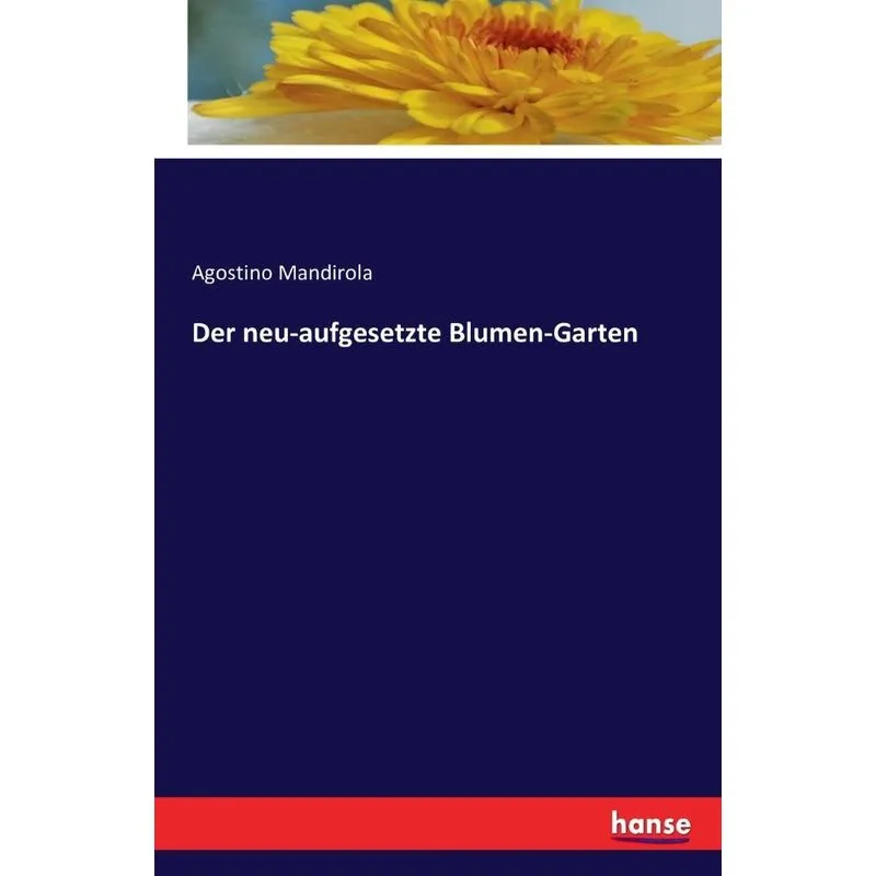 Der neu-aufgesetzte Blumen-Garten