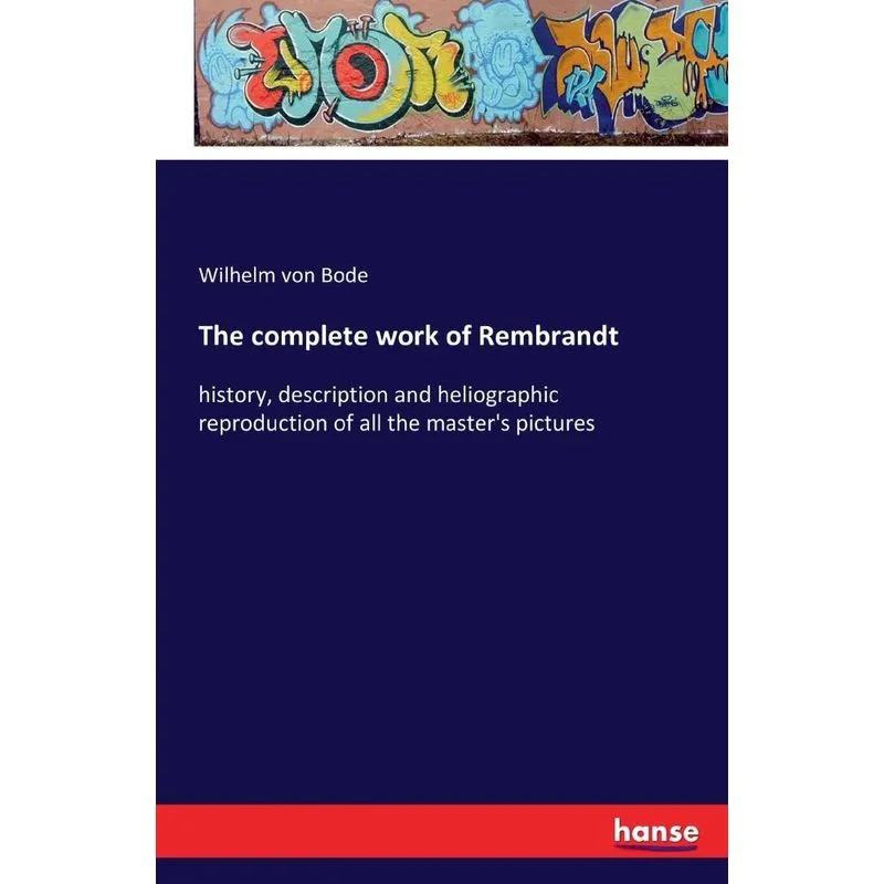 The complete work of Rembrandt