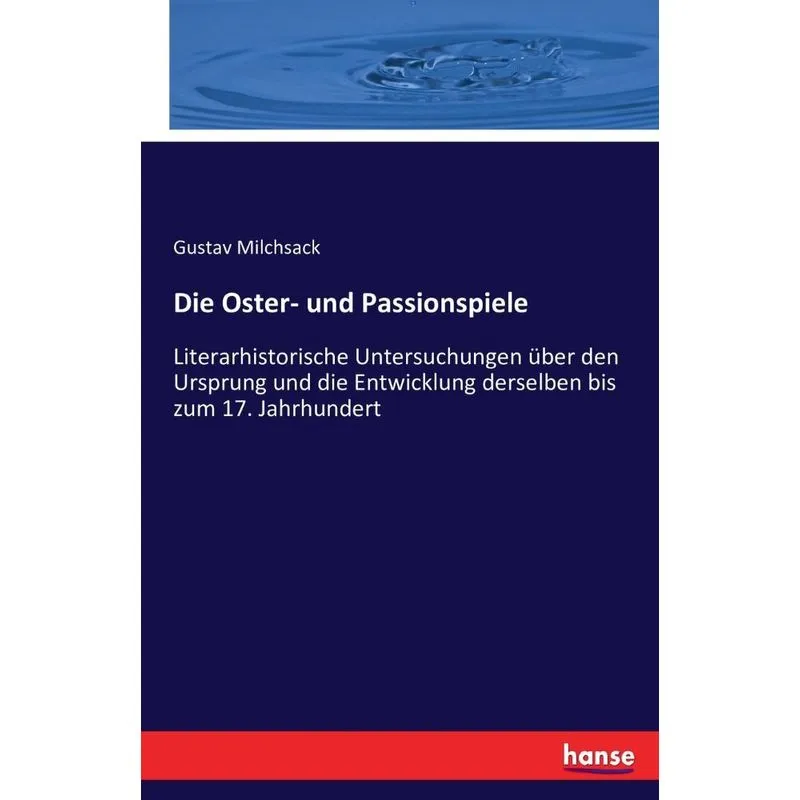 Die Oster- und Passionspiele