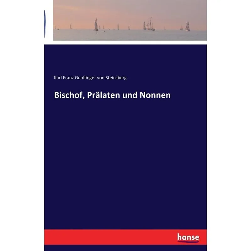 Bischof, Prälaten und Nonnen