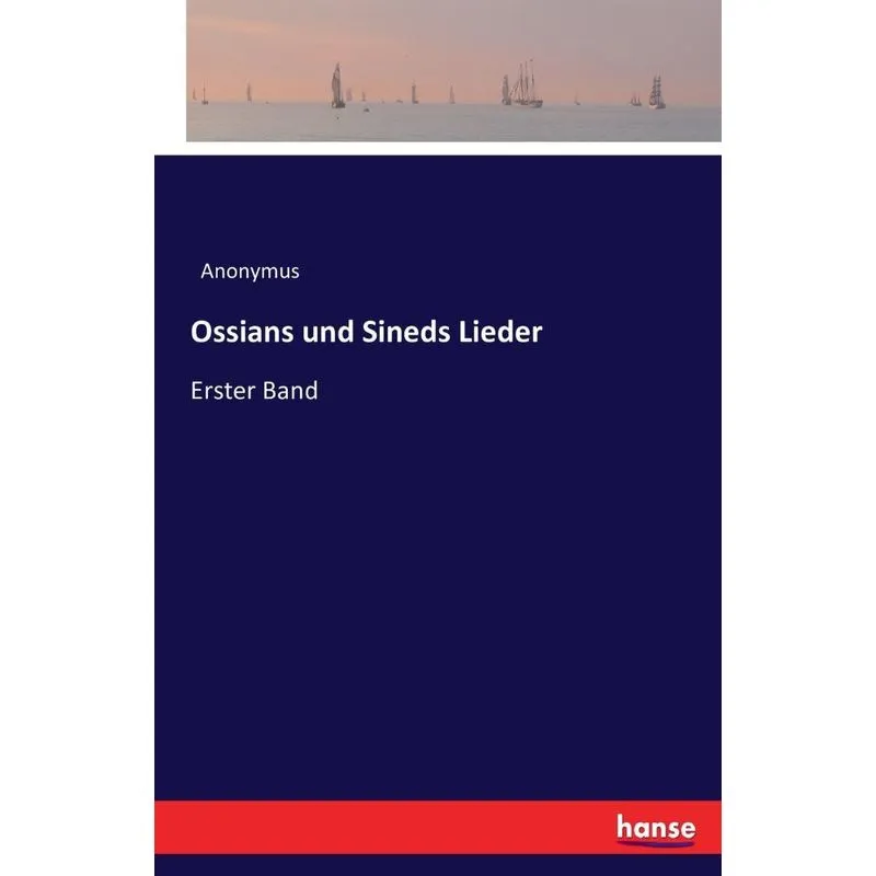 Ossians und Sineds Lieder
