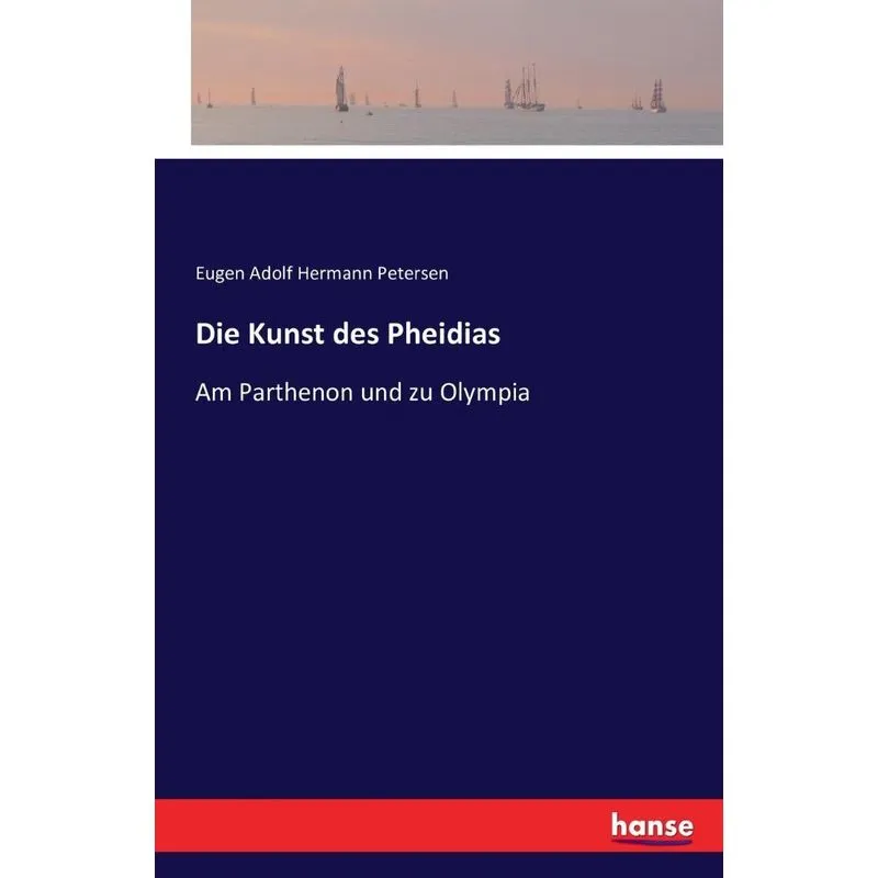 Die Kunst des Pheidias