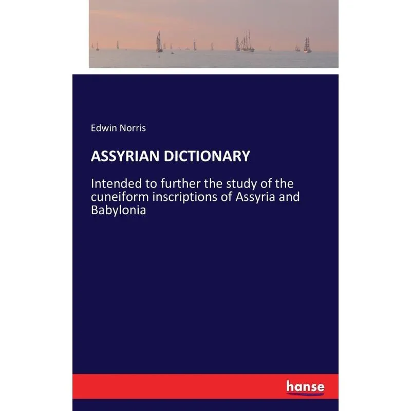 ASSYRIAN DICTIONARY