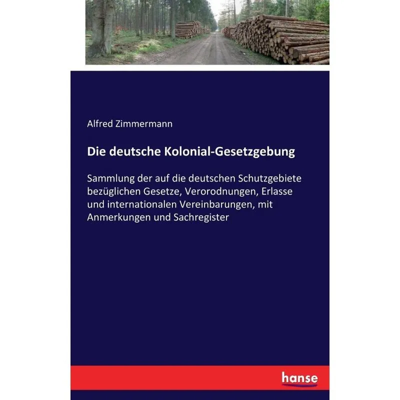 Die deutsche Kolonial-Gesetzgebung