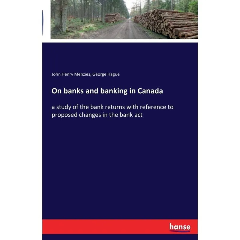 On banks and banking in Canada
