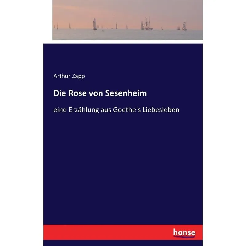 Die Rose von Sesenheim