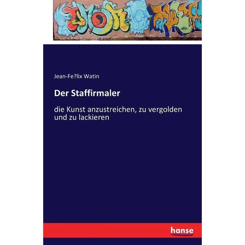Der Staffirmaler
