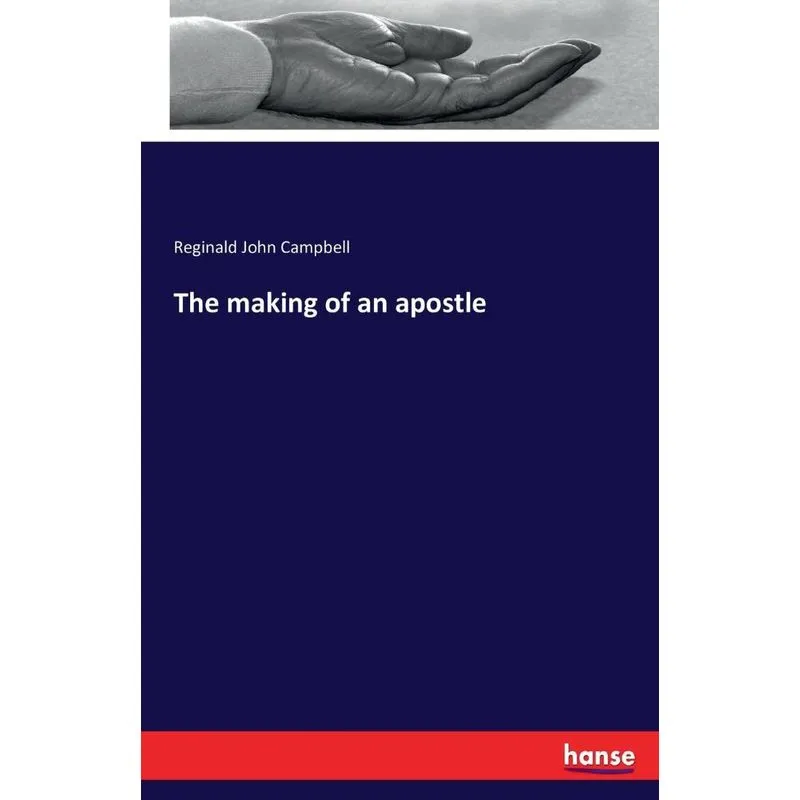 The making of an apostle
