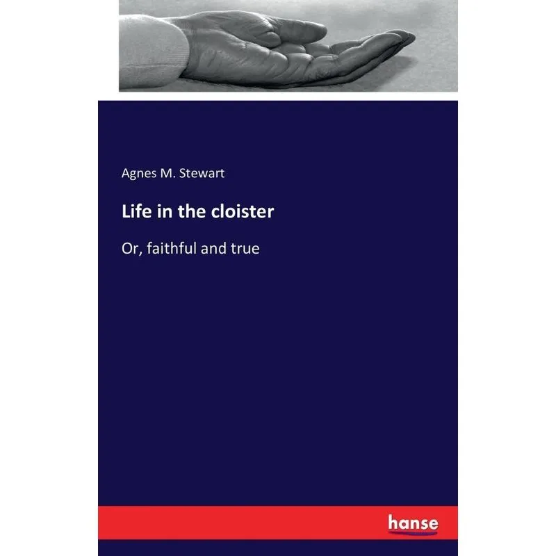 Life in the cloister
