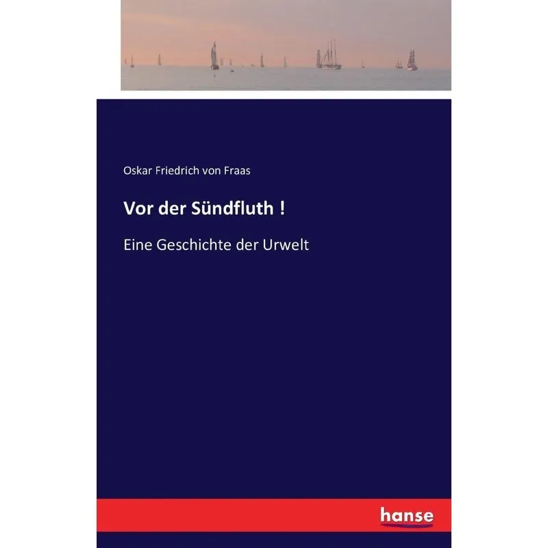 Vor der Sündfluth !