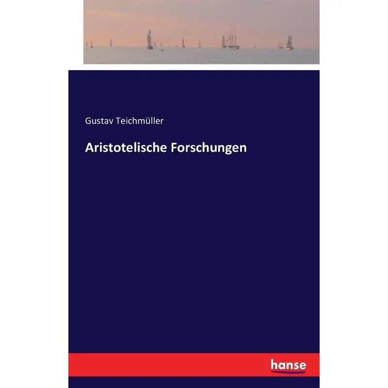 Aristotelische Forschungen