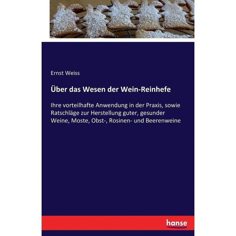 Über das Wesen der Wein-Reinhefe
