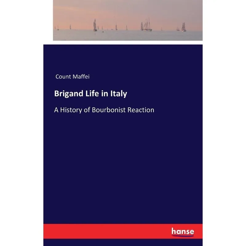 Brigand Life in Italy