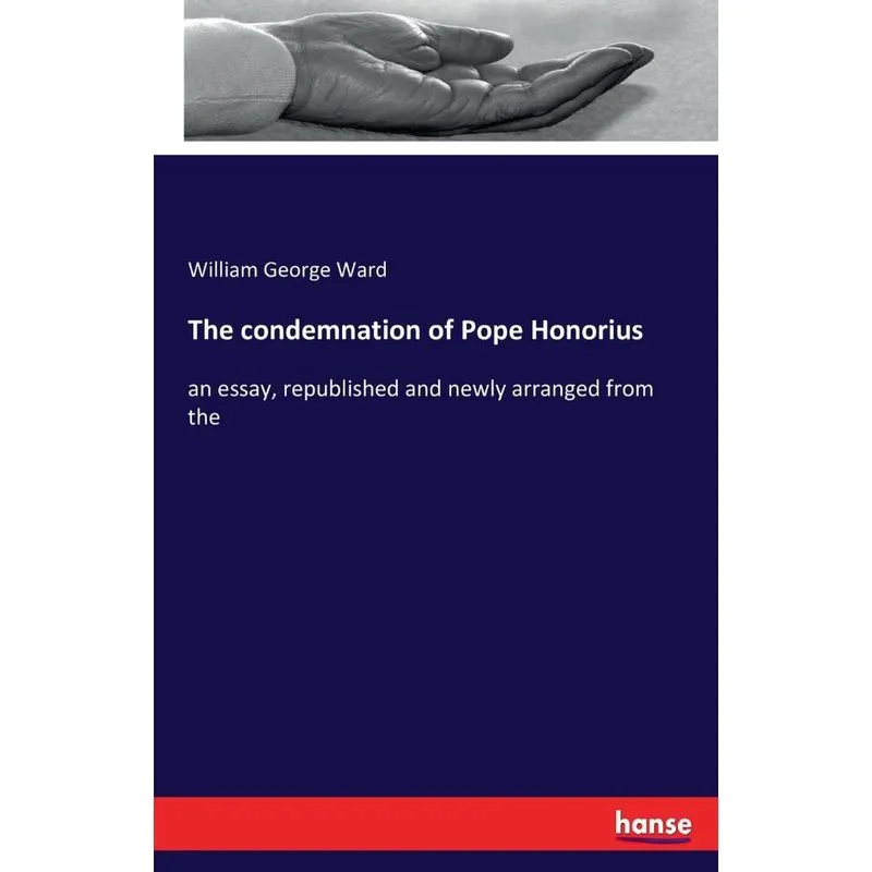 The condemnation of Pope Honorius