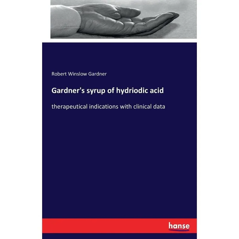 Gardners syrup of hydriodic acid