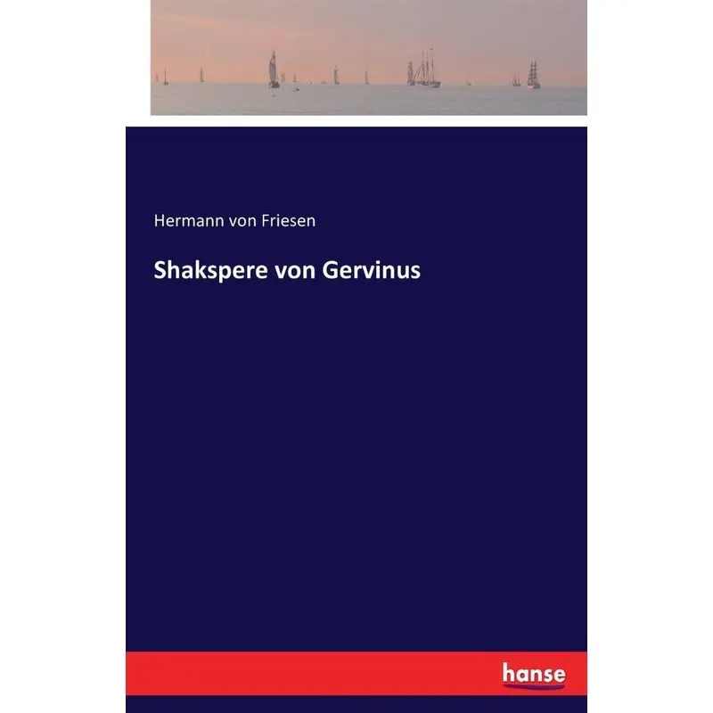 Shakspere von Gervinus