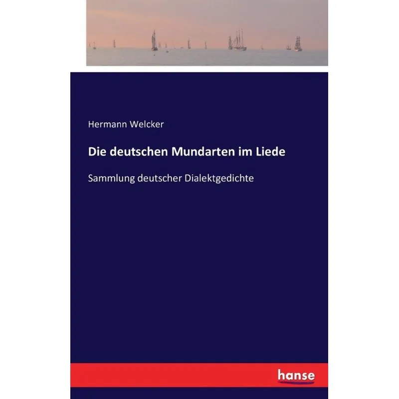 Die deutschen Mundarten im Liede