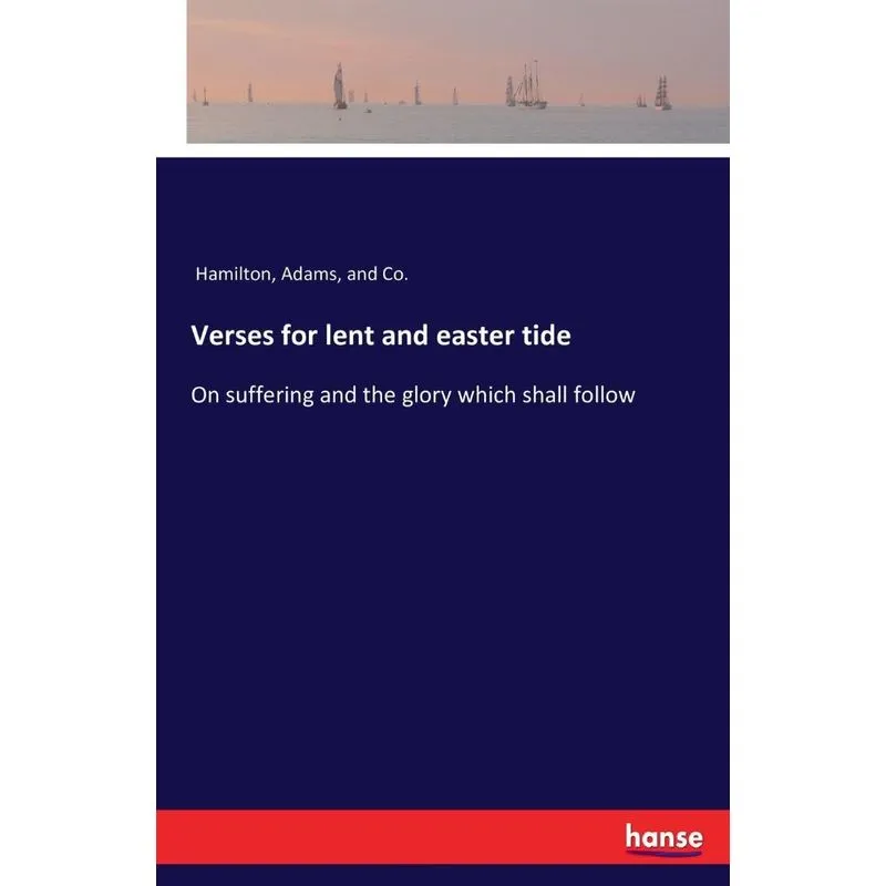 Verses for lent and easter tide