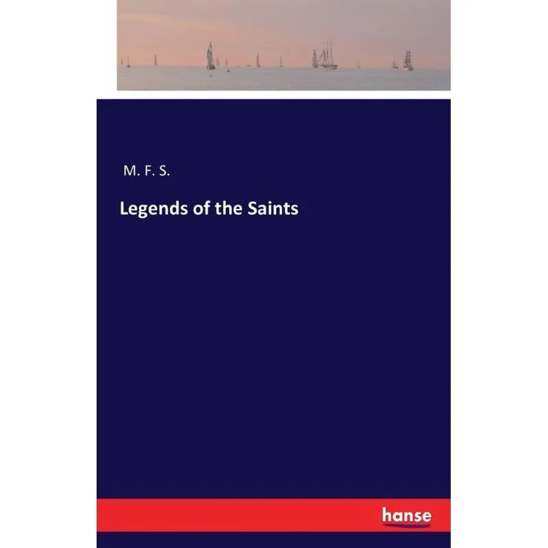 Legends of the Saints