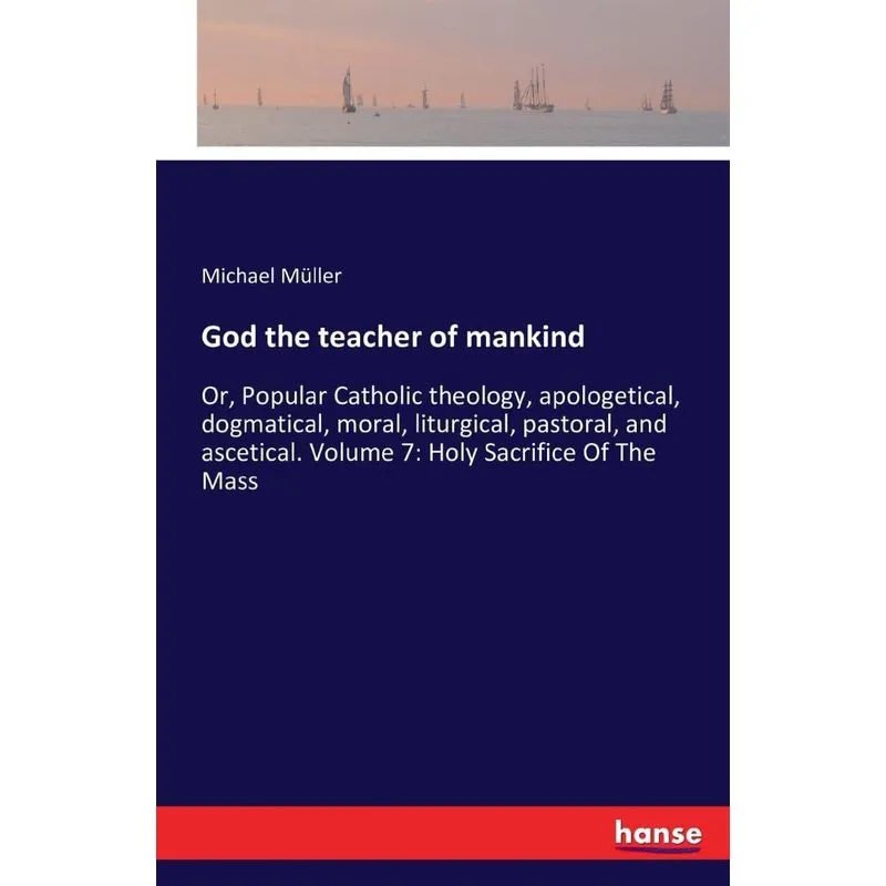 God the teacher of mankind