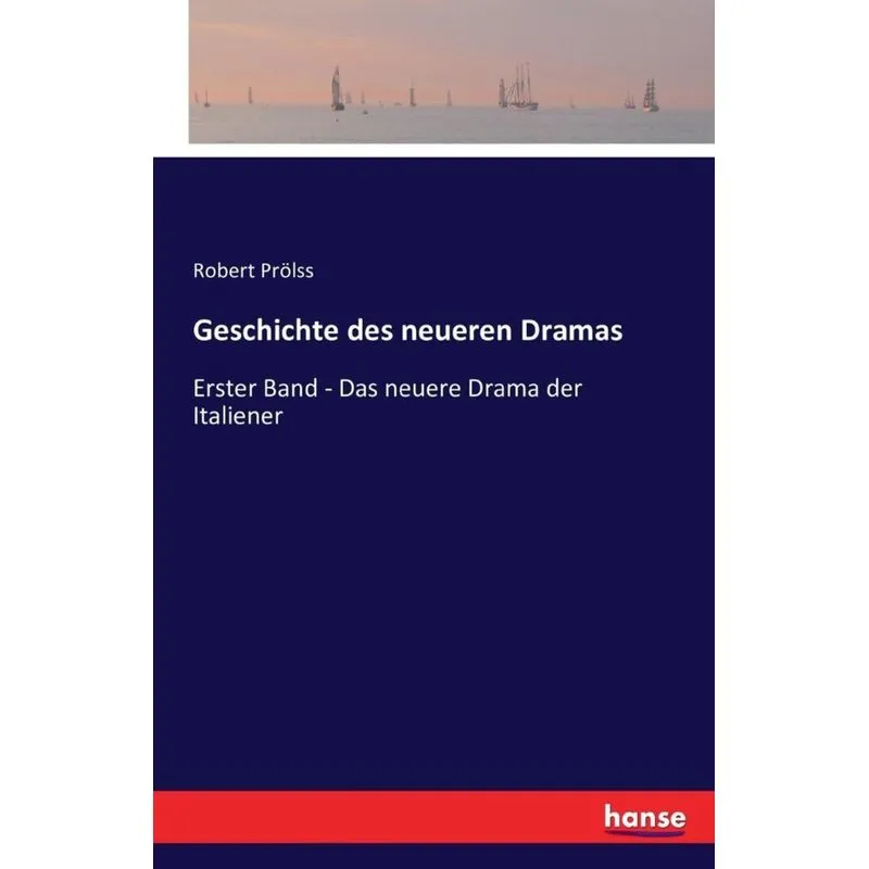 Geschichte des neueren Dramas