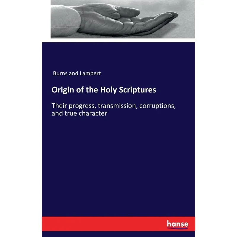 Origin of the Holy Scriptures