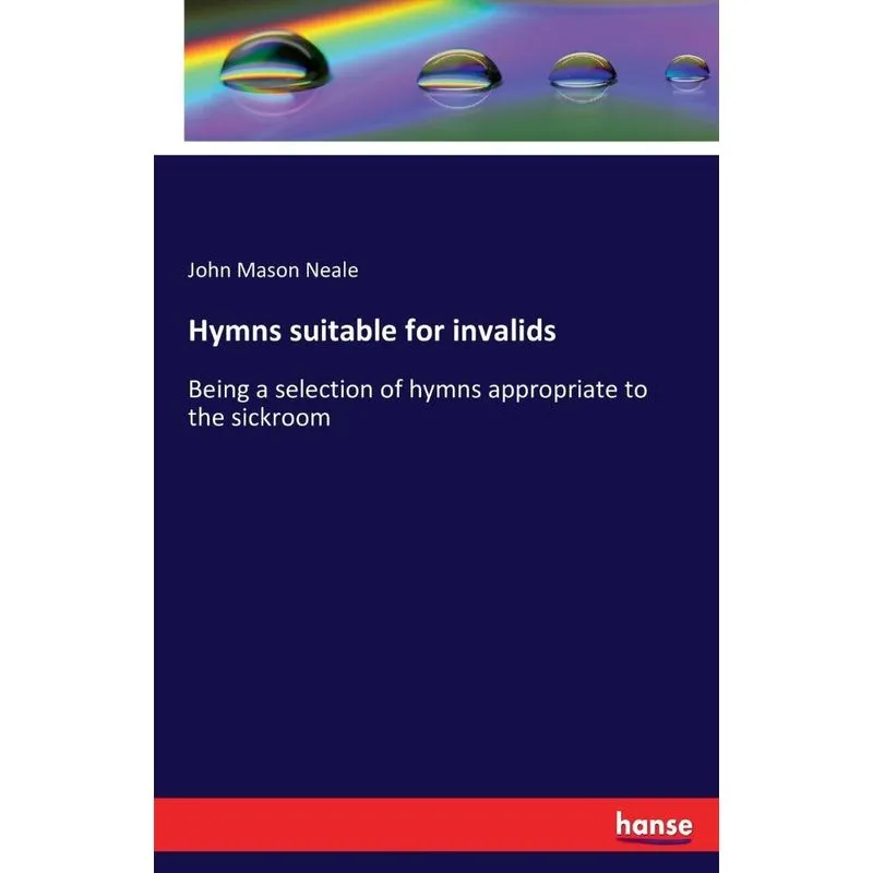 Hymns suitable for invalids