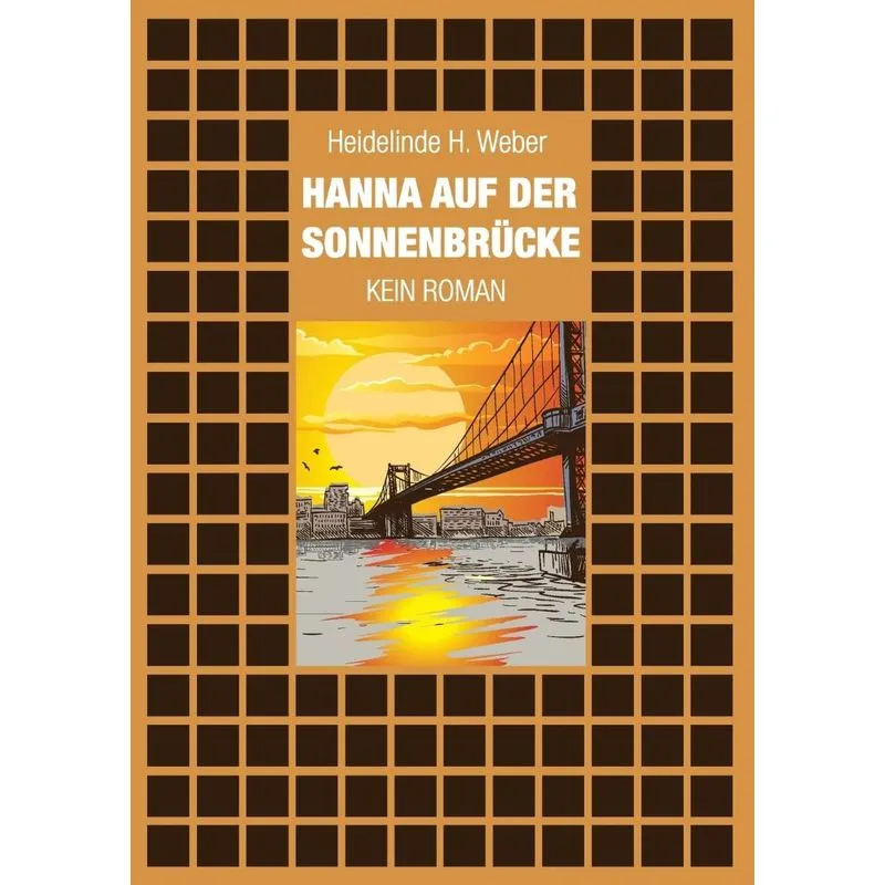 Hanna auf der Sonnenbrücke