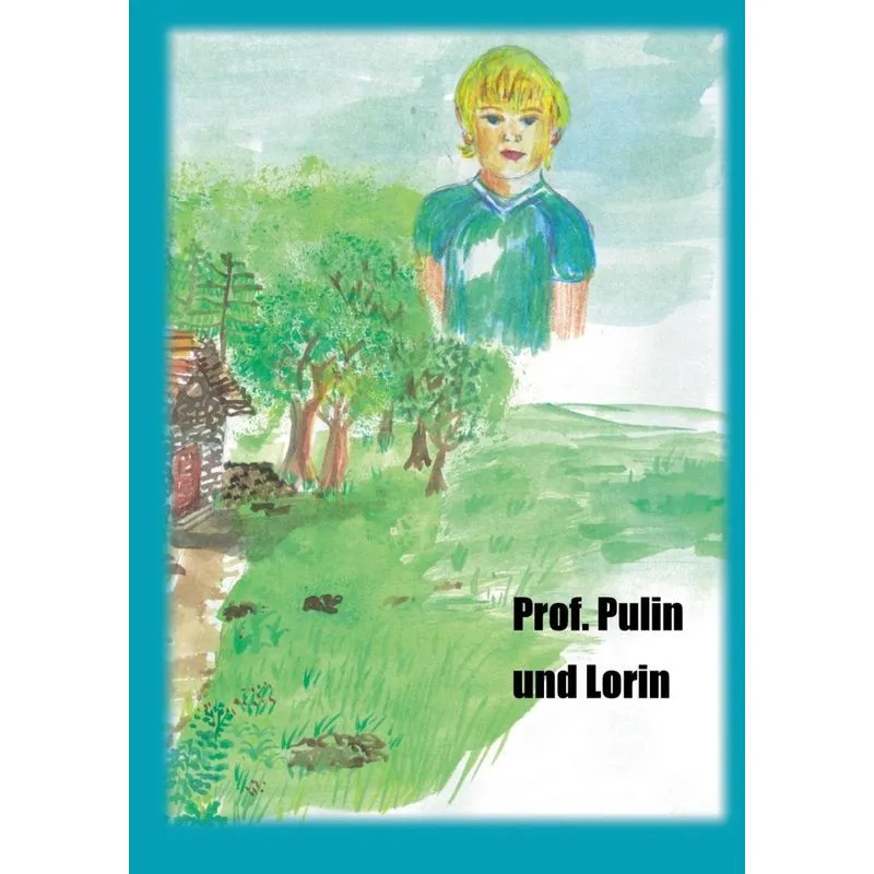 Professor Pulin und Lorin