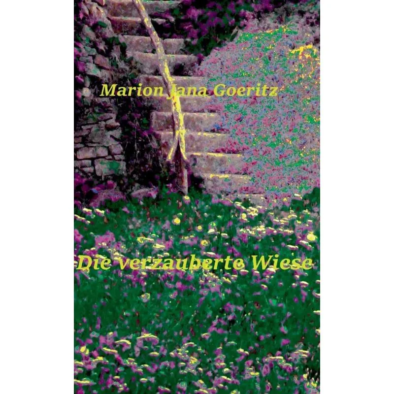 Die verzauberte Wiese