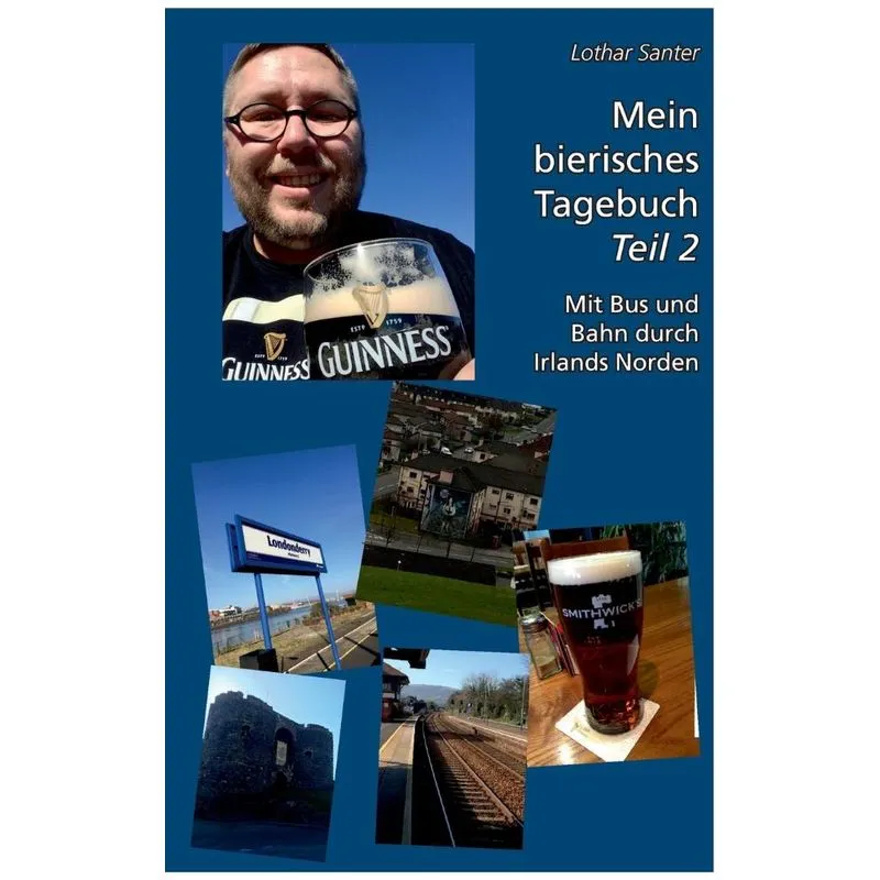 Mein bierisches Tagebuch - Teil 2