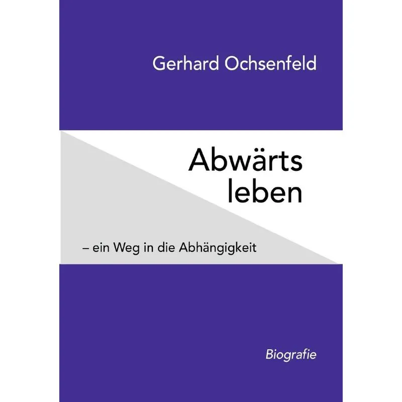 Abwärts leben