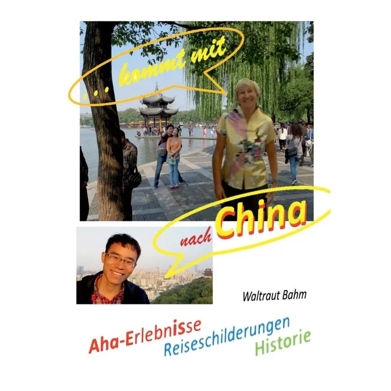 ...kommt mit nach China