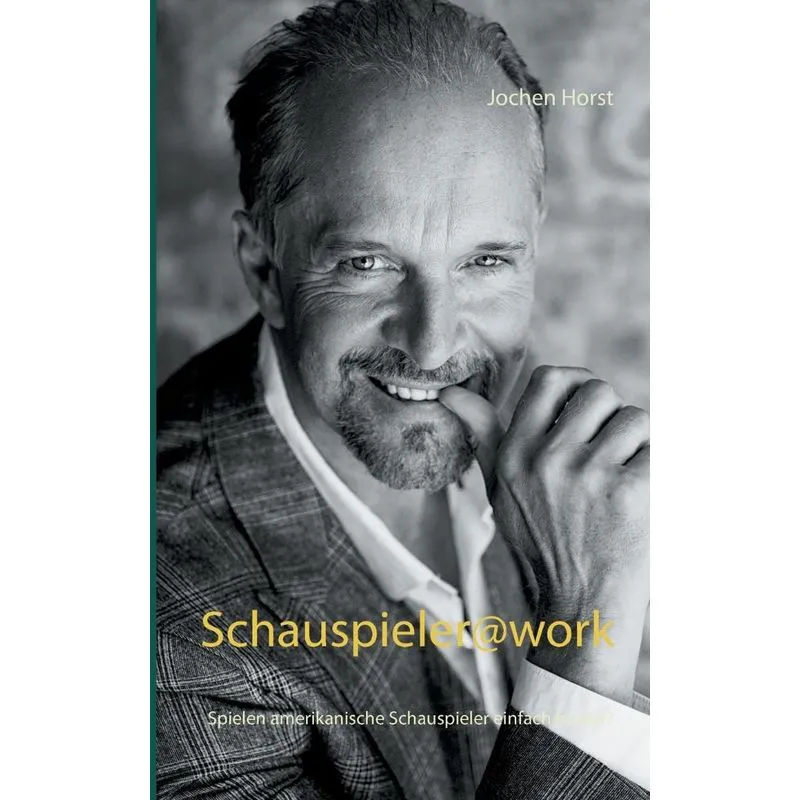 Schauspieler@work