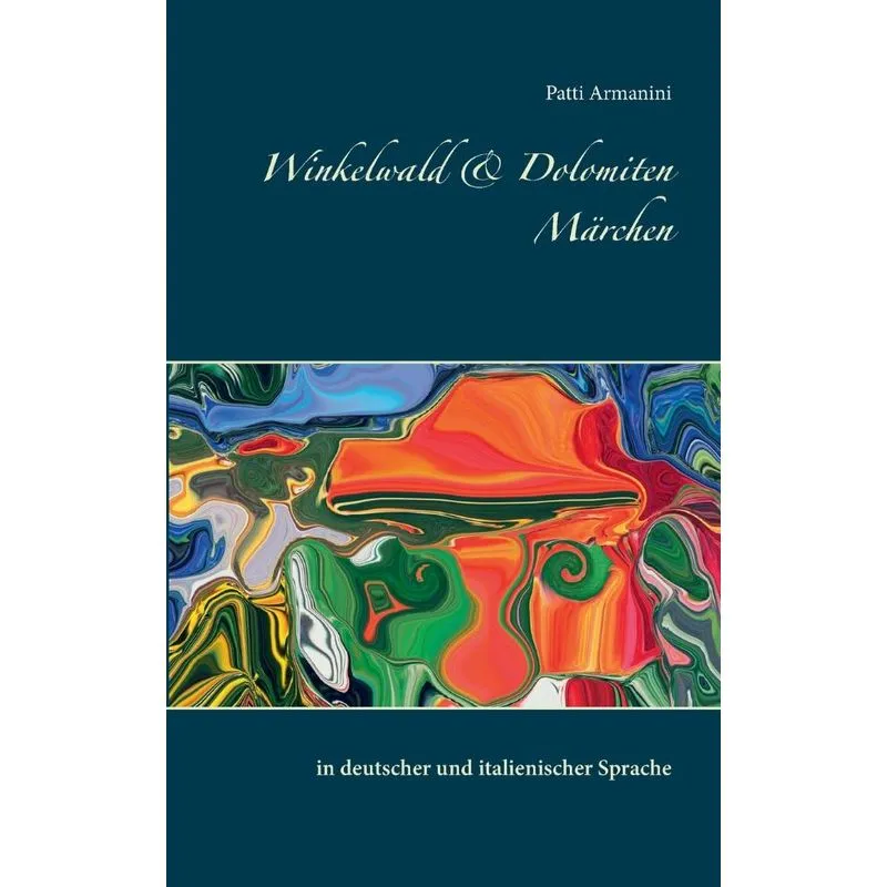 Winkelwald & Dolomiten Märchen
