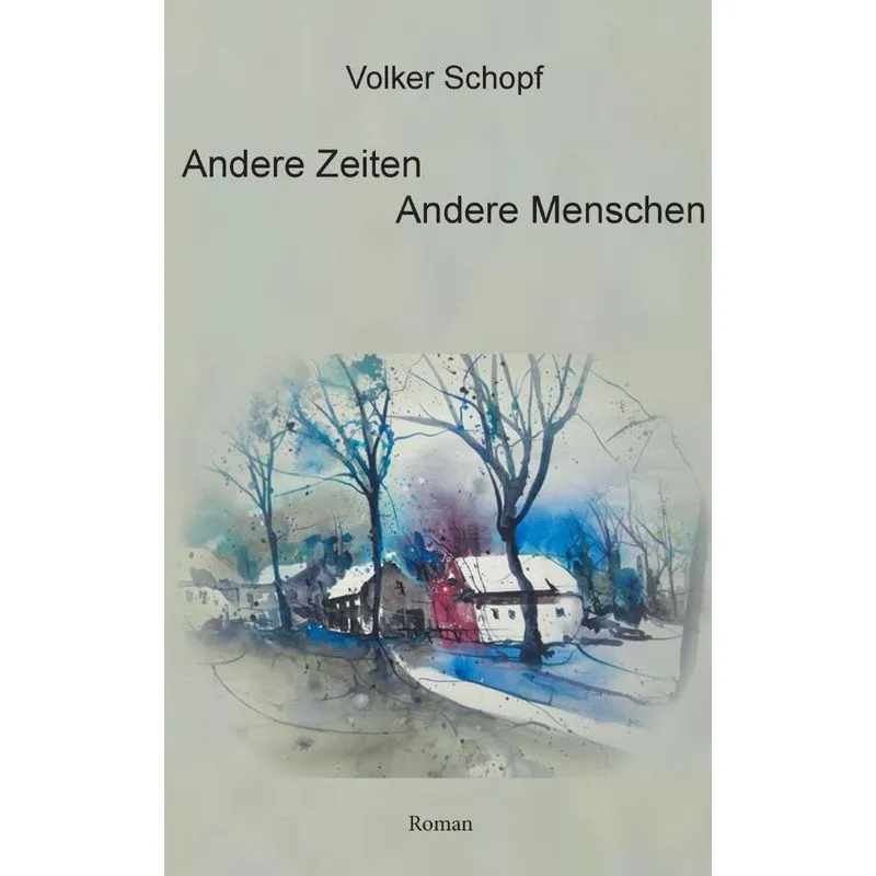Andere Zeiten - Andere Menschen