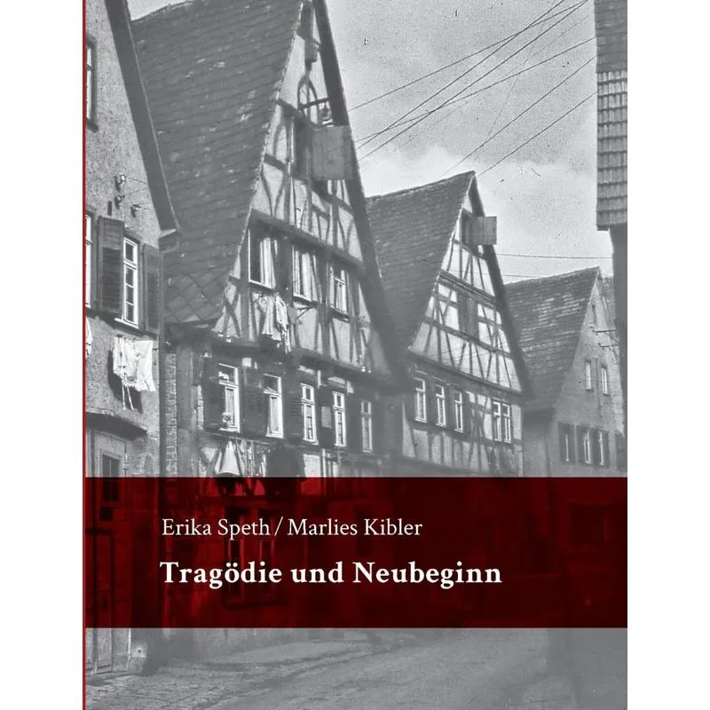 Tragödie und Neubeginn