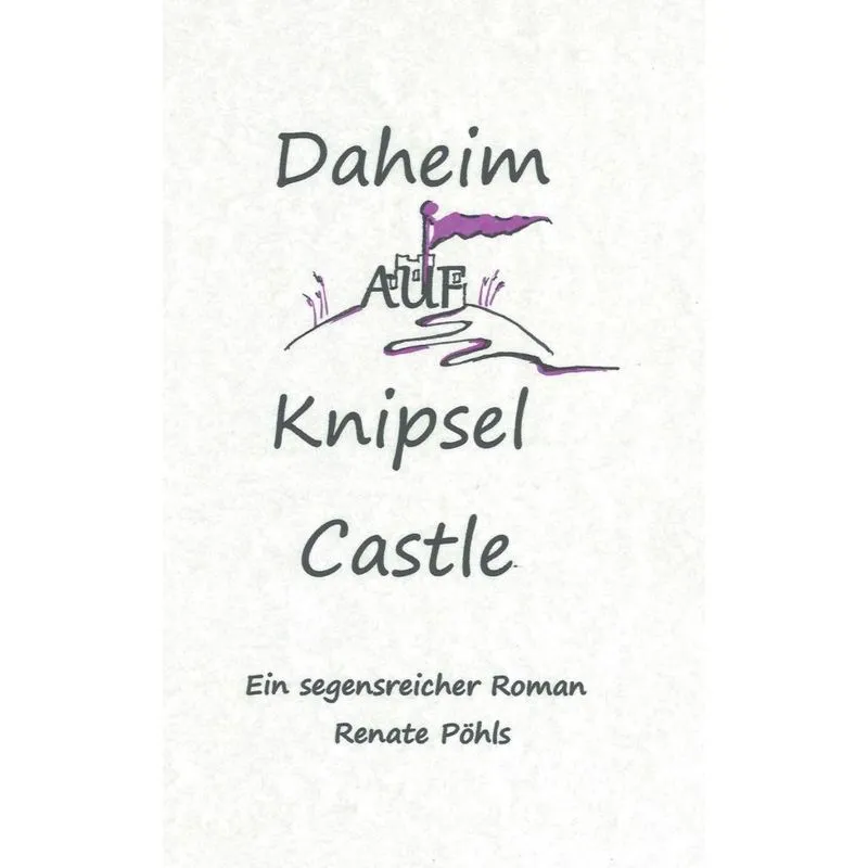 Daheim auf Knipsel Castle