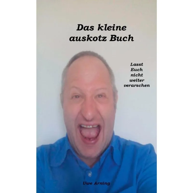 Das kleine auskotz Buch