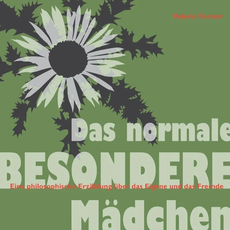 Das normale besondere Mädchen