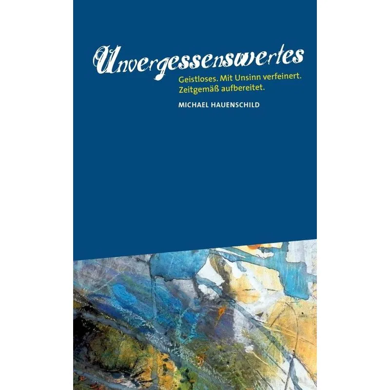 Unvergessenswertes