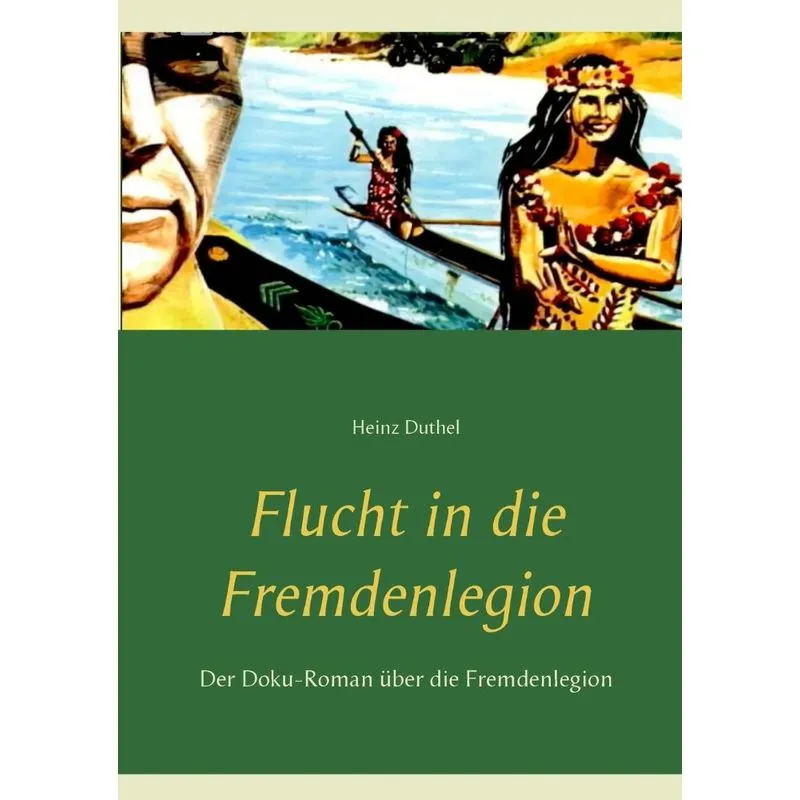 Flucht in die Fremdenlegion